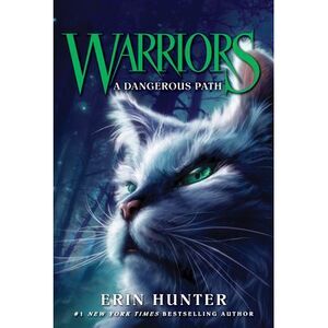 Warriors #5: A Dangerous Path -- Erin Hunter